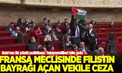 Fransa meclisinde Filistin bayrağı açan vekile men cezası