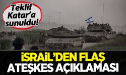 İsrail'den flaş ateşkes açıklaması! Teklif Katar'a sunuldu
