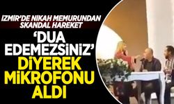 İzmir'de nikah memurundan skandal hareket: Dua edilmesinden rahatsız oldu