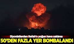 Siyonistlerden Refah'a yoğun hava saldırısı: 50’den fazla yer bombalandı