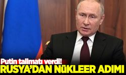 Rusya'dan nükleer adımı! Putin talimatı verdi
