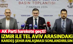 AK Parti harekete geçti! İzmir ile Tel Aviv arasındaki 'kardeş şehir' anlaşması sonlandırılsın...