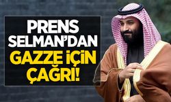 Prens Selman'dan 'Gazze' çağrısı!