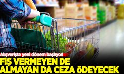 Alışveriste yeni dönem başlıyor: Fiş vermeyen de almayan da ceza ödeyecek