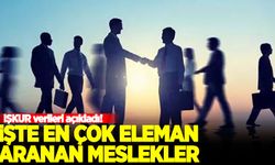 En çok aranan meslek grupları belli oldu!