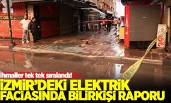 İzmir'deki elektrik faciasında bilirkişi raporu: İhmaller tek tek sıralandı