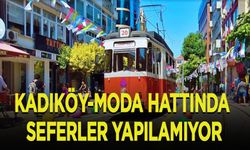 Kadıköy-Moda Tramvay Hattı'nda arıza nedeniyle seferler yapılamıyor