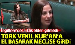 Türk vekil Kur'an'a el basarak İngiltere Parlamentosu'na girdi