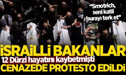 Siyonist bakanlara cenazede protesto şoku!