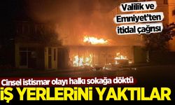 Cinsel istismar olayı halkı ayaklandırdı! Kayseri'de Suriyelilerin dükkanları yakıldı