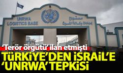 Türkiye'den işgalci İsrail'e UNRWA tepkisi