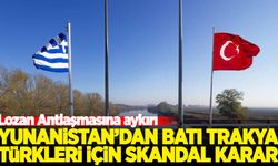 Yunanistan'dan Batı Trakya Türkleri için skandal karar!
