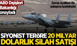Suç ortağı ABD'den siyonist teröre 20 milyar dolarlık silah satışı