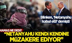 Hamas: Netenyahu kendi kendine müzakere ediyor
