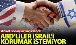 Anket sonuçları açıklandı: ABD'liler İsrail'i korumak istemiyor
