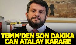 TBMM Can Atalay hakkında kararını verdi!