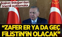 'Zafer er ya da geç Filistin'in olacak'