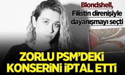 Blondshell de boykot çağrısına kulak verdi: Zorlu PSM'deki konserini iptal etti