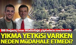 Tüm yetkilere sahip olan İBB Boğaziçi İmar Müdürlüğü neden müdahale etmedi?