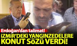 Erdoğan'dan İzmir'deki yangın mağdurlarına konut sözü