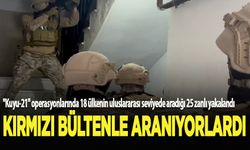 Kırmızı bültenle aranan 25 kişi yakalandı