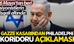 Katil Netanyahu açıklık getirdi: İsrail Philadelphi Koridoru'nu terk etmeyi mi düşünüyor?