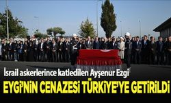 Ayşenur Ezgi Eygi'nin cenazesi Türkiye'ye getirildi