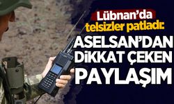 Lübnan'da telsizler patladı! ASELSAN'dan dikkat çeken paylaşım