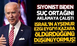 Suç ortağı Biden, Ezgi Eygi'yi katleden İsrail'i aklamaya çalıştı: Kurşun yerden sekerek...