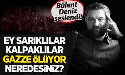 Bülent Deniz seslendi: Ey sarıklılar ve kalpaklılar, 'Gazze ölüyor' neredesiniz?