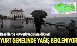 Yurt genelinde yağış bekleniyor