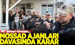 MOSSAD ajanları davasında karar!