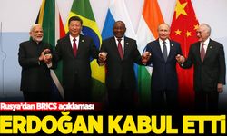 Rusya'dan BRICS açıklaması: Erdoğan kabul etti