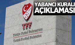 TFF'den yabancı kuralı açıklaması