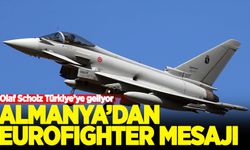 Almanya'dan Eurofighter mesajı! Scholz Türkiye'ye geliyor