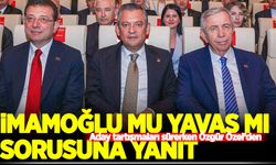 Özgür Özel'den İmamoğlu mu Yavaş mı? sorusuna yanıt