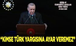 Erdoğan: Türk yargısı sadece Türk milleti adına karar verir