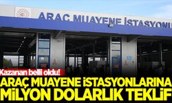 Araç muayene istasyonu ihalesine milyon dolarlık teklif