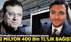 İmamoğlu'nun avukatının ifadesine ulaşıldı