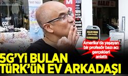 5G'yi bulan Türk'ün ev arkadaşı acı gerçekleri böyle anlattı