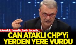 Can Ataklı'dan CHP'ye veryansın: Yolsuzluk, hırsızlık, terör, tecavüz...