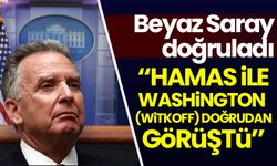 Beyaz Saray doğruladı: Washington, Hamas ile doğrudan görüştü