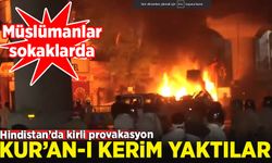 Kur'an-ı Kerim'e çirkin saldırı sonrası Hindistan'da Müslümanlar sokağa döküldü