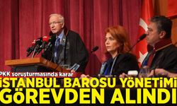 İstanbul Barosu yönetimi görevden alındı