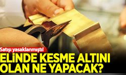 Kesme altını olanlar ne yapacak?