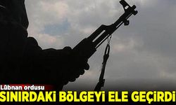 Lübnan ordusu, Suriye sınırında çatışmaların yaşandığı bölgeye girdi