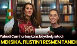 Meksika Filistin’i resmen tanıdı: Yahudi Cumhurbaşkanı ilk büyükelçiyi atadı
