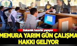 Memura yarım gün çalışma hakkı geliyor
