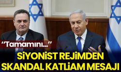 Siyonist rejimden skandal katliam mesajı: Tamamını...