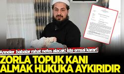 Zorla topuk kanı almak hukuka aykırıdır! İşte emsal karar